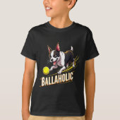 T-shirt Funny Ballaholic Boston Terrier Dog Chasing Bostie (Devant)