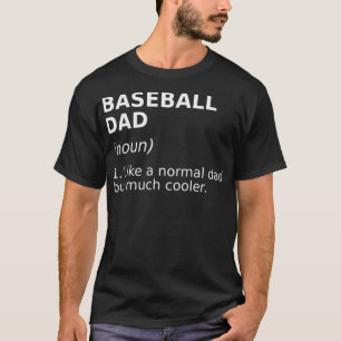 T-shirt Funny Baseball Papa Définition Parfait cadeau dr