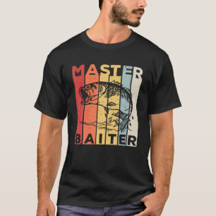 T-shirt Funny Bass Fishing Gig - Master Baiter
