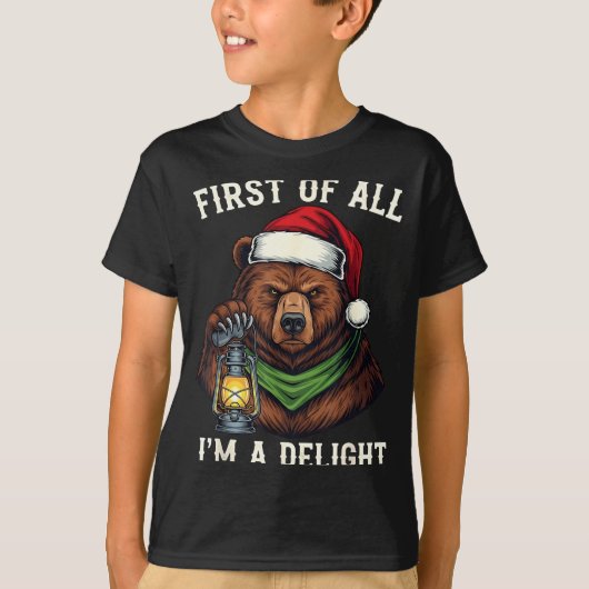 T-shirt Funny Bear First Of All I'm A Delight Merry Christ (Devant)