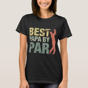 T-shirt Funny Best Papa By Par Fête des pères Golf Gift Gr
