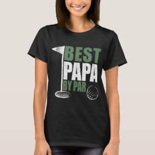 T-shirt Funny Best Papa By Par Fête des pères Golf Papa Gr