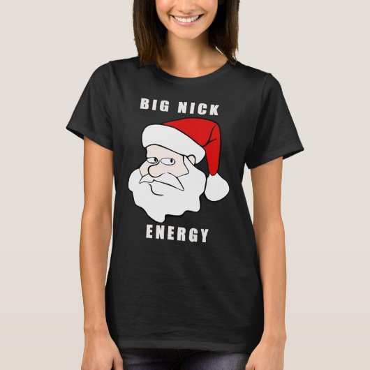 T-SHIRT FUNNY BIG NICK ENERGY (Devant)