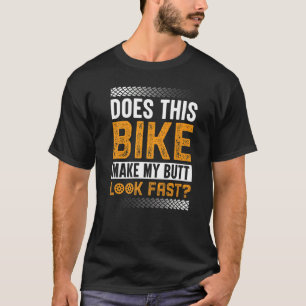 T-shirt Funny Biking Tee - Ce Vélo Fait-Il Mon Bouton Loo