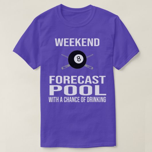 T-shirt Funny Billiards t Weekend Forecast  (Design devant)