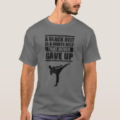 T-shirt Funny Black Belt Karate Cool cadeau Taekwondo Mart (Devant)