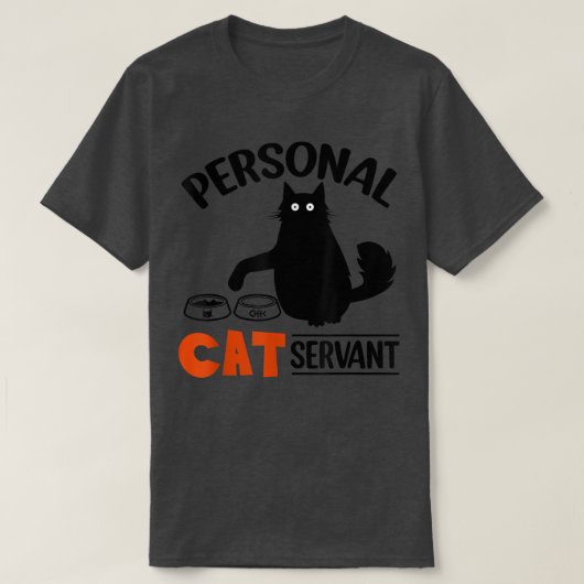 T-shirt Funny Black Cat Personal Cat Servant (Design devant)