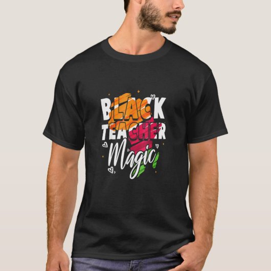 T-shirt Funny Black Teacher Magic Black History Month for (Devant)
