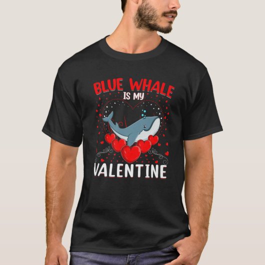 T-shirt Funny Blue Whale Est Mon Valentine Blue Whale Vale (Devant)
