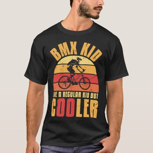 T-shirt Funny BMX Kid Like Regular But Cooler Bike Drivers (Devant)
