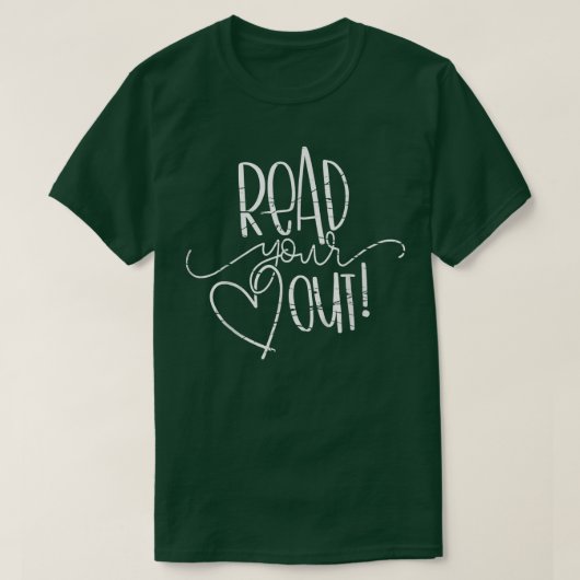 T-shirt funny book lovers read your heart out long (Design devant)