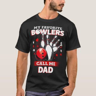 T-shirt Funny Bowling Bowler My Favorite Bowler Calls Me D