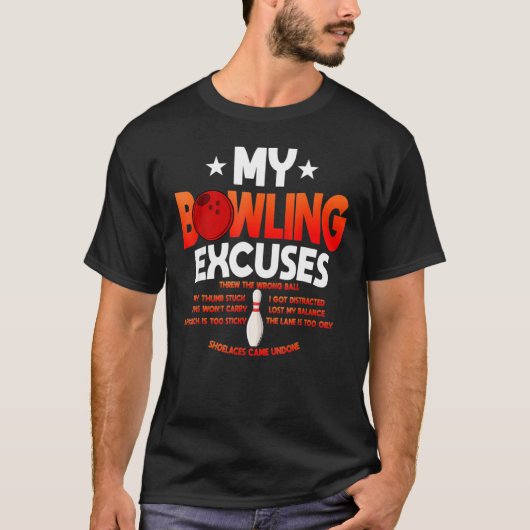 T-shirt Funny Bowling Excuse De Dire (Devant)