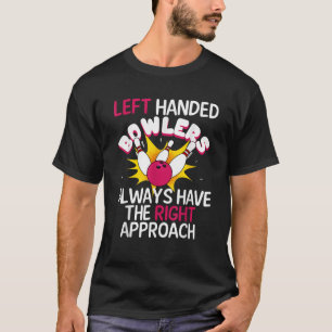 T-shirt Funny Bowling Venin For Men Women Cool Left Handed