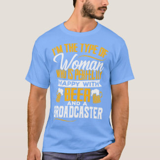 T-shirt Funny Broadcasts Femme Girlfriend Cadeau