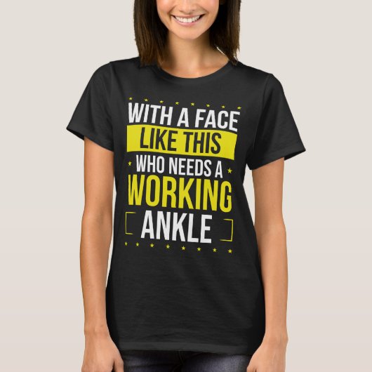 T-shirt Funny Broken Ankle well soon Broken Ankle Warrior (Devant)