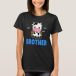 T-shirt Funny Brother Cow Cute Cow Farmer Birthday Matchin<br><div class="desc">Amusant Brother Cow Cute Cow Farmer Anniversaire Famille correspondante</div>