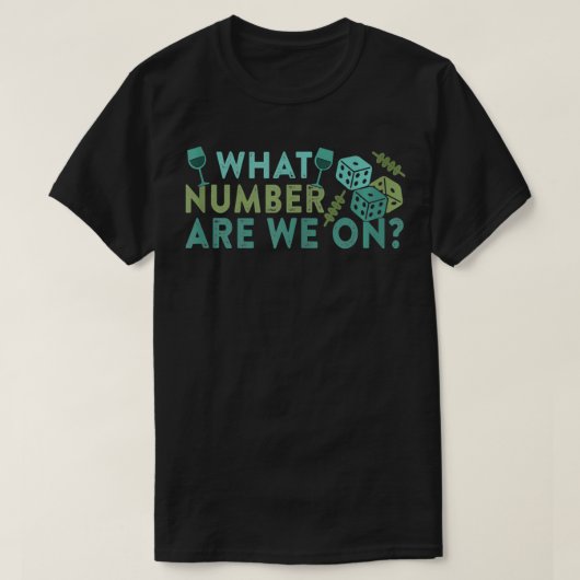 T-shirt Funny Bunco Night Quota Dice Wine What Number  (Design devant)
