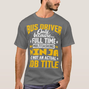T-shirt Funny Bus Operator Motorist Bus Driver Titre du tr
