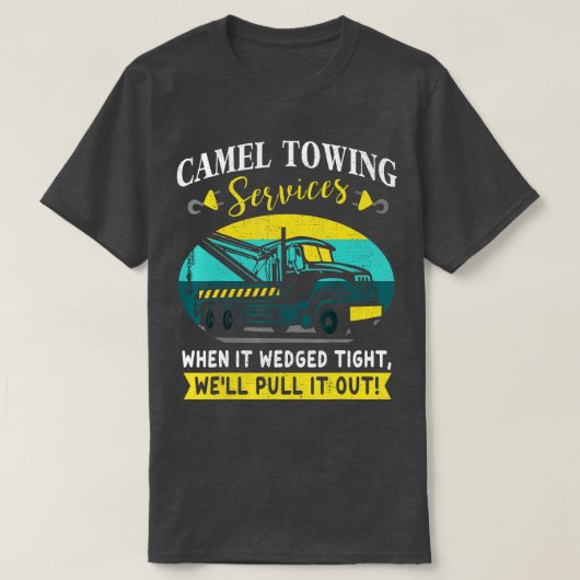 T-shirt Funny Camel Services de remorquage Idée de concept (Design devant)