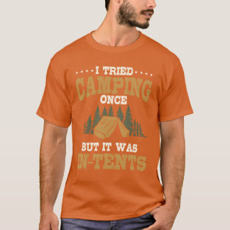T-shirt Funny Camping Pun Love Camp Humor friend