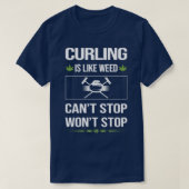 T-shirt Funny Canx27t Stop Curling (Design devant)