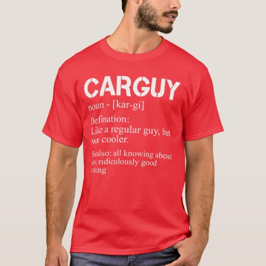 T-shirt Funny Car Guyshirt Car Guy Definition Gear Head fr (Devant)