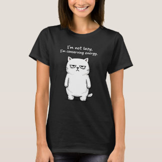 T-shirt Funny Cat Sarcastic Humor Design - Girls designs