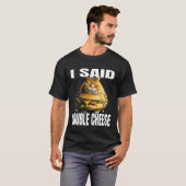 T-shirt Funny Cat With Hamburger I Said Double Cheese Cat  (Devant entier)