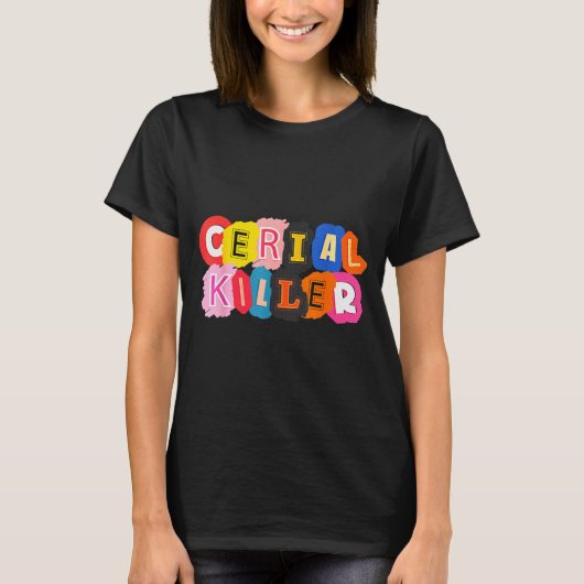 T-shirt Funny Cereal Killer Cereal Design For Breakfast Lo (Devant)