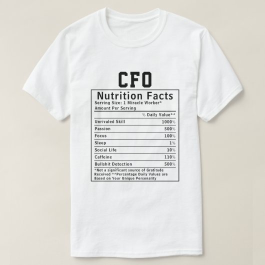 T-shirt Funny CFO Nutrition Facts Gift For Chief Financial (Design devant)
