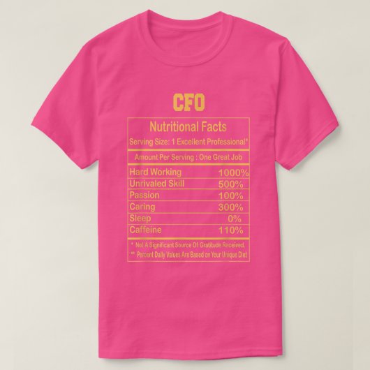 T-shirt Funny CFO Nutritional Facts Motivational Quote (Design devant)