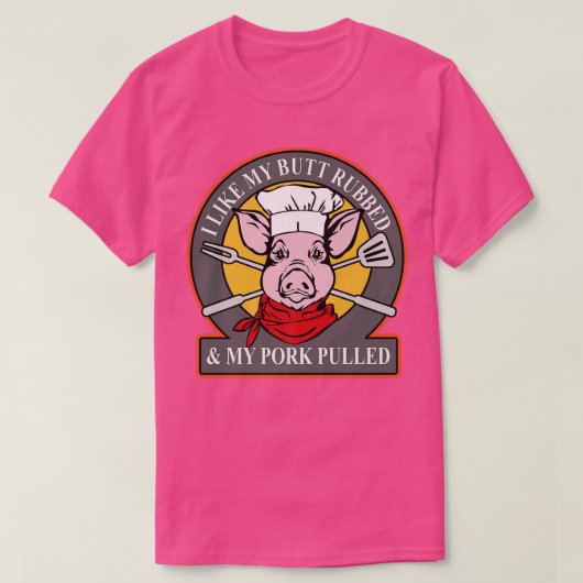 T-shirt Funny Chef Pig Grilling Pull My Pork Barbecue Gril (Design devant)