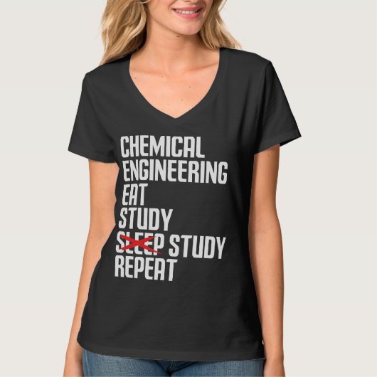 T-shirt Funny Chemical Engineering Eat Study Repeat Gift (Devant)