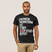 T-shirt Funny Chemical Engineering Eat Study Repeat Gift (Devant entier)