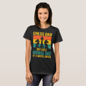 T-shirt Funny Chess Dad Like Normal Dad Three Moves Ahead (Devant entier)