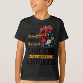 T-shirt Funny Chicken Farm Animal Always Be Yourself Unles (Devant)