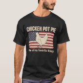 T-shirt Funny Chicken Pot Pie Farm Chicken Lover Rustic (Devant)