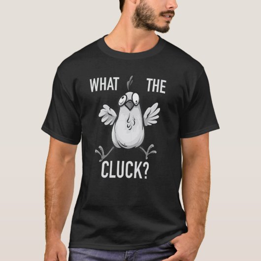 T-shirt Funny Chicken - What The Cluck (Devant)