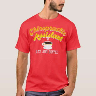T-shirt Funny Chiropratique Assistant Café 1