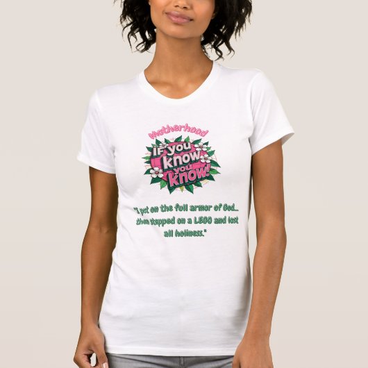 T-shirt Funny Christian Mother quote shirt. (Devant)