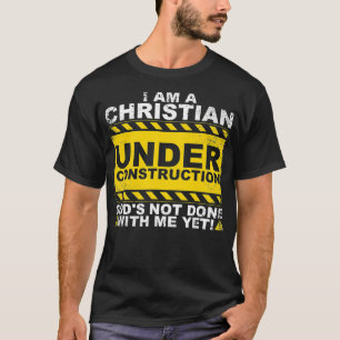 T-shirt Funny Christian Under Construction Poison Catholic