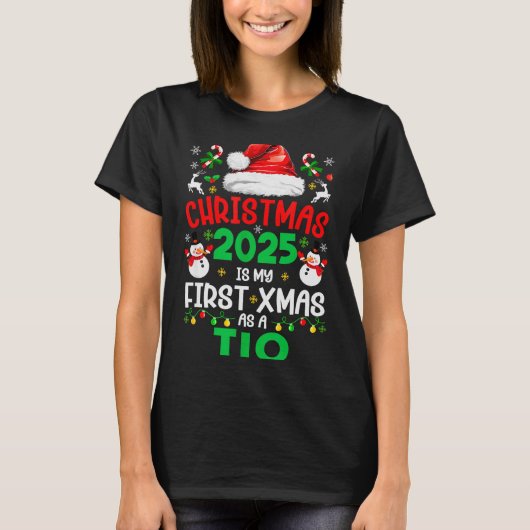 T-shirt Funny Christmas 2025 Is My First Xmas As A Tio Fam (Devant)