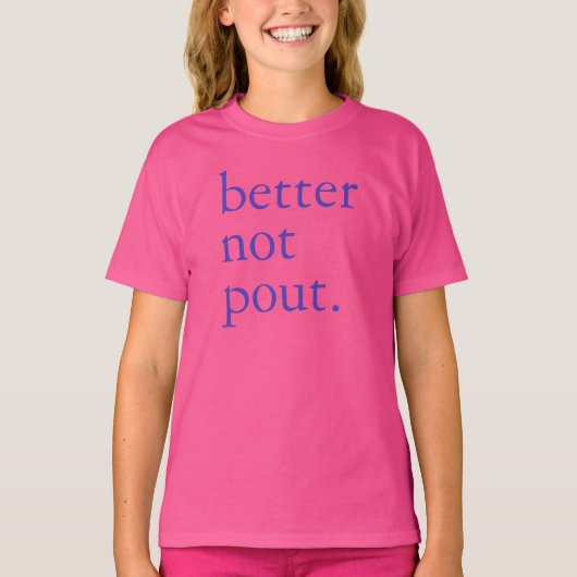 T-shirt Funny Christmas Better Not Pout Simple Cute (Devant)