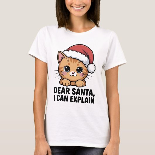 T-shirt Funny Christmas Cat Dear Santa I Can Explain Naugh (Devant)