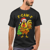 T-shirt Funny Christmas Chicken Lights Santa Hat F-caw-f (Devant)