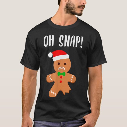 T-shirt Funny Christmas Gingerbread Man Oh Snap Outfit Paj (Devant)