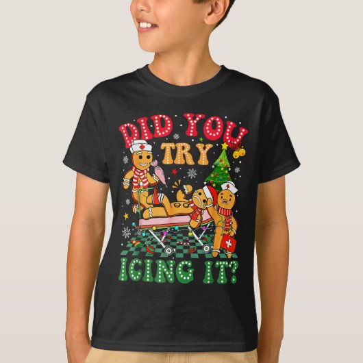 T-shirt Funny Christmas Nurse Did You Try Icing It_ Ginger (Devant)