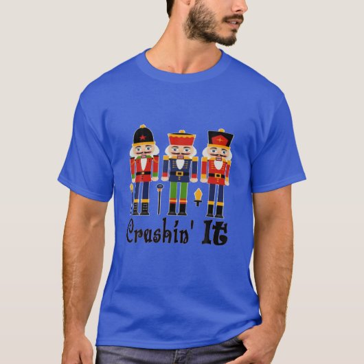 T-shirt Funny "Christmas" Nutcrackers Crushin It (Devant)