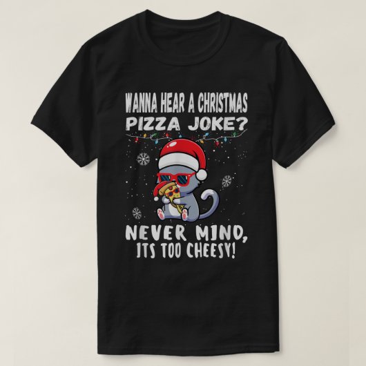 T-shirt Funny Christmas Pizza Joke Cat Shirt (Design devant)